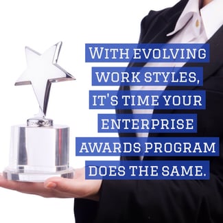 With evolving work styles, it's time your enterprise awards program does the same | TemboSocial