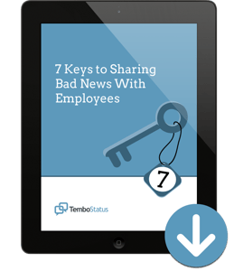 Ipad-download-TemboStatus---7-Keys-to-Sharing-Bad-News-With-Employees_(1)